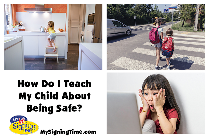 How Do I Teach My Child About Being Safe?