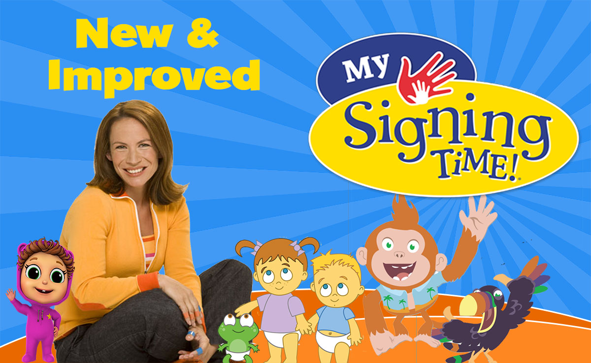New & Improved My Signing Time - Signing Time
